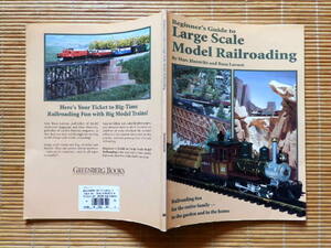 ..　Beginner's Guide to Large Scale Model Railroading 　鉄道模型　初心者ガイド 洋書