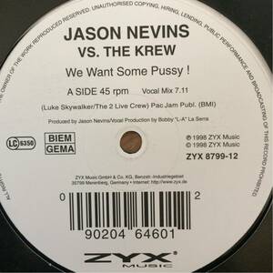 12' Jason Nevins VS. The Krew-We Want Some Pussy