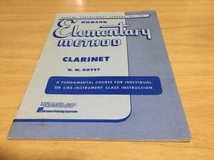 Rubank Elementary Method: Clarinet (Rubank Educational Library, 34) 英語版 N. W. Hovey (編集)