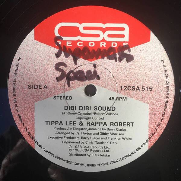 ★送料込み！1988！UK ORIGINAL！Big Bad Sound Killa！【Tippa Lee & Rappa Robert - Dibi Dibi Sound】12inch CSA Records