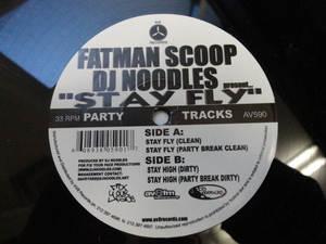 Fatman Scoop, DJ Noodles - Stay Fly オリジナル原盤 12 激アツアッパー Three 6 Mafia ネタ PARTY BREAKS 視聴