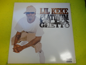 Lil' Keke - Platinum In Da Ghetto 爽やかメロウなサウスHIPHOP 12 視聴