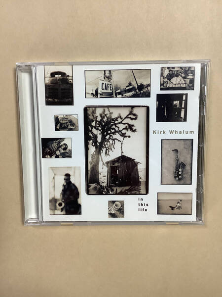 送料無料 KIRK WHALUM「IN THIS LIFE」輸入盤