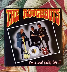 The Roughboys 7inch I´m A Mad Teddy Boy 2018 Rebel Music Teds Teddyboy ロカビリー