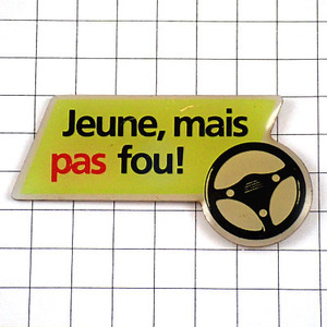  pin badge *.....baka.. not! car steering wheel driving French * France limitation pin z* rare . Vintage thing pin bachi