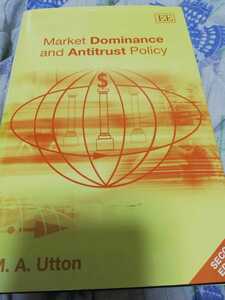 【再値下げ！一点限定早い者勝ち！送料無料】洋書『Market Dominance and Antitrust Policy』