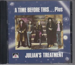 JULIAN'S TREATMENT / A TIME BEFORE THIS..PLUS（輸入盤CD）