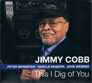 「カインド・オブ・ブルー」録音６０年記念作品★ジミー・コブJimmy Cobb Quartet/This I Dig Of You