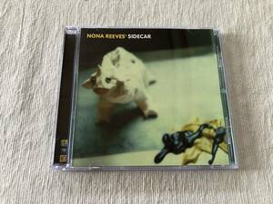 CD　　NONA REEVES'　　ノーナ・リーヴス　　『SIDECAR』　　ROBOT-005