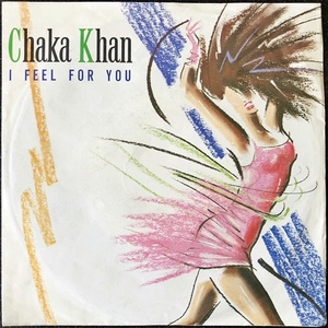 【Disco & Soul 7inch】Chaka Khan / I Feel For You