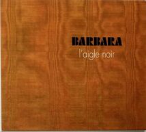 バルバラ(Barbara)/L'Aigle Noir 黒いワシ(ローランスに捧ぐ)1970年に発表した代表曲_画像1