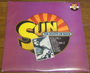 SUN THE ROOTS OF ROCK - REBEL ROCKABILLY - LP/ 50's,ロカビリー,FIFTIES,Carl Perkins,Gene Simmons,Dean Beard,Ray Harris,CHARLY,