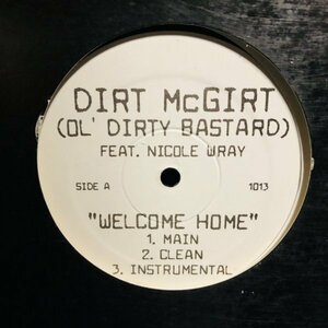 【'03 US】12★Dirt McGirt, Ol' Dirty Bastard Feat. Nicole Wray - Welcome Home ☆洗浄済み☆