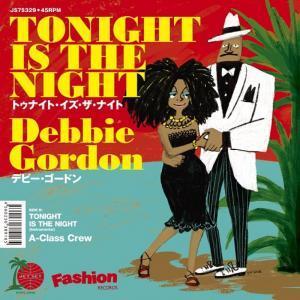 新品 7” Debbie Gordon / Tonight Is The Night 検) Betty Wright カバー Biggie ネタ Lovers ラバーズ UK Koco Muro 90's