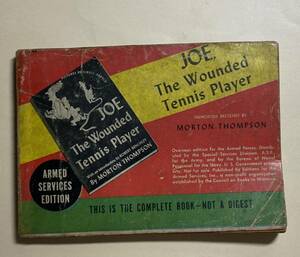 英語　アメリカ兵隊文庫　モートン・トンプソン　1945年頃 Armed Services Edition Morton Thompson Joe,The Wounded Tennis Player
