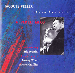 ★ レア廃盤CD ★ Jacques Peizer ジャック・ペルツァー ★ [ Never Let Me Go ] ★ 素晴らしいアルバムです。