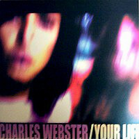 Charles Webster Your Life アーバンかつ大人の妖艶ディープハウス名作12インチUKPeacefrog Recordsから！　