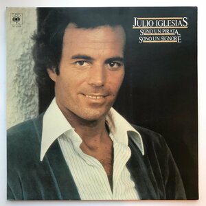 LP/ JULIO IGLESIAS / SONO UN PIR ATA. SONO UN SIGNORE / イタリア盤 白インナー CBS CBS 82838 0924