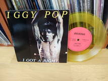 IGGY POP I got a right 限定カラー7インチ_画像1