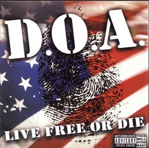 D.O.A.-Live Free Or Die (German Limited LP 「廃盤 New」 )