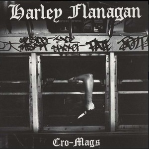 HARLEY FLANAGAN-Cro-Mags (US Limited LP / New)