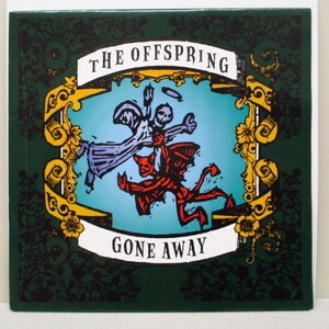 OFFSPRING， THE-Gone Away (EU Orig.7)