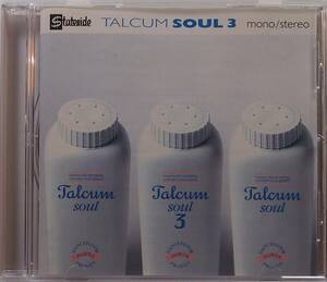 ■中古CD■UK盤■Talcum Soul 3■Northern Soul■レア7inch音源■コンピレーション■Vernon Greene■Homer Banks■T.J. Williams