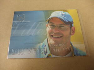 2005 futera F1 18 JACQUES VILLENEUVE ジャック・ヴィルヌーヴ DRIVERS F1ドライバー