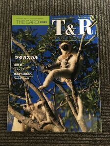 　THE CARD 増刊夏号 T＆R 1999年 / マダガスカル、エストニア、植村 秀