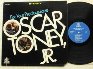 USオリジナル盤LP　Oscar Toney Jr. ／ For Your Precious Love 　(Bell Records Bell 6006 )