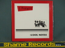The Cool Notes ： I Forgot // c/w Baby I Just Want It //UK disco dance classics// 5点で送料無料/12_画像1