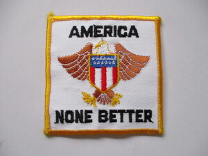 【送料無料】アメリカAMERICA NONE BETTERパッチ刺繍ワッペン/国旗イーグル星条旗PATCH米軍patchesフラッグUSA白頭鷲ARMYバイカー M56