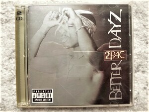 F【 2パック 2Pac / ベター・デイズ Better Dayz ２枚組CD 】CDは４枚まで送料１９８円