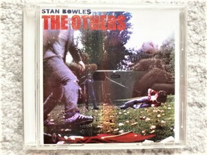 F【 THE OTHERS / STAN BOWLES 】CDは４枚まで送料１９８円