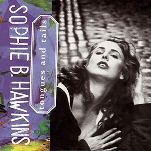 Tongues & Tails Sophie B. Hawkins 輸入盤CD