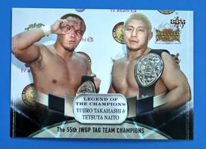 BBA2011プロレスカード　LEGEND OF THE CHAMPIONS　#35　高橋裕二郎&内藤哲也