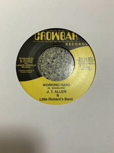  J. T. Allen & Little Richard's Band / Working Hard / Freeway Crowd/ 再発45レコード/ RARE GROOVE