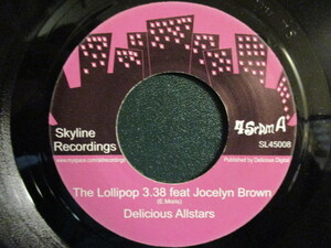 Delicious Allstars ： The Lollipop F. Jocelyn Brown 7'' / 45s (( Deep Funk )) (( 落札5点で送料無料