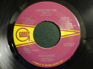 Rick James ： Dance Wit' Me 7'' / 45s (( Soul / Funk )) (( 落札5点で送料無料