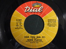 King Floyd ： Can You Dig It? 7'' / 45s (( 70's Soul バラード / かなりの モダンソウル Modern Soul )) c/w Learning To Forget You_画像1