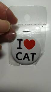 I love CAT 猫 ネコ ねこ 大好き 缶バッジ 缶バッチ 新品