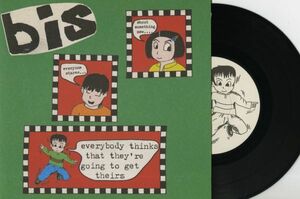 【ロック 7インチ】Bis - Everybody Thinks That They're Going To Get Theirs [Wiiija Records WIJ 69]