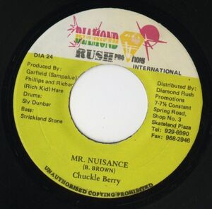 【レゲエ 7インチ】Chuckle Berry - Mr. Nuisance / Version - Nyah Bingi [Diamond Rush Promotion International DIA 24]