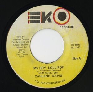 【レゲエ 7インチ】Carlene Davis - My Boy Lollipop [EKO Records]