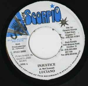 【レゲエ 7インチ】Luciano - Injustice / Version [Black Scorpio]