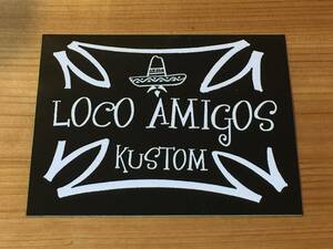 Loco AMIGOS KUSTOM стикер 7cm×8cm S бумажный наклейка moon I zmoon eyes mooneyes переводная картинка ami-go Logo custom Cross 