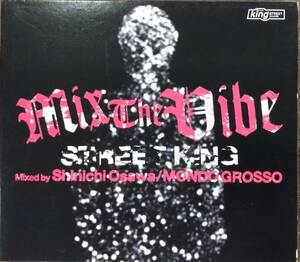 【中古・CD】Shinichi Osawa / Mondo Grosso / Mix The Vibe (Street King)