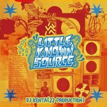 【新品・CD・KAWN-006】DJ KENTA (ZZ PRODUCTION) / LITTLE KNOWN SOURCE