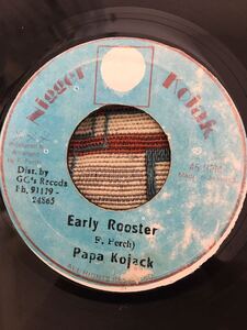 bobby babylon trk！papa kojak-early rooster