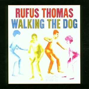 廃盤 R＆B SOUL Rufus Thomas Walking The Dog　ソウル/R&Bの名門レーベルSTAXのレーベルを代表する名盤